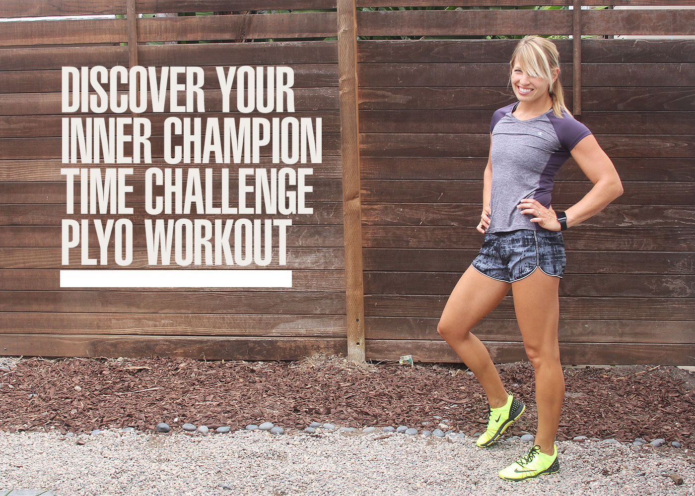 Discover Your Inner Champion Time Challenge Plyo Workout