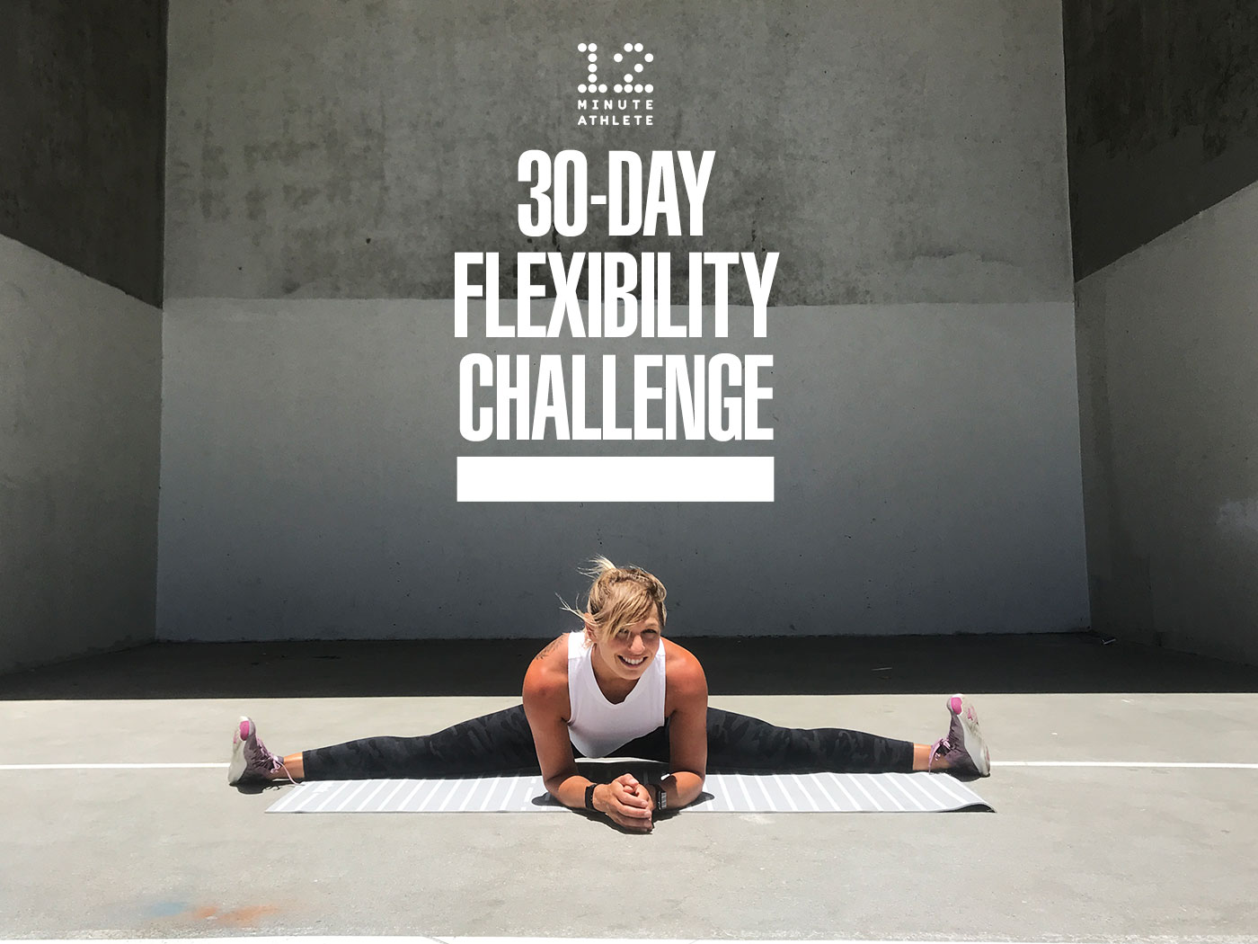 12 Minute Athlete Flexibility Challenge