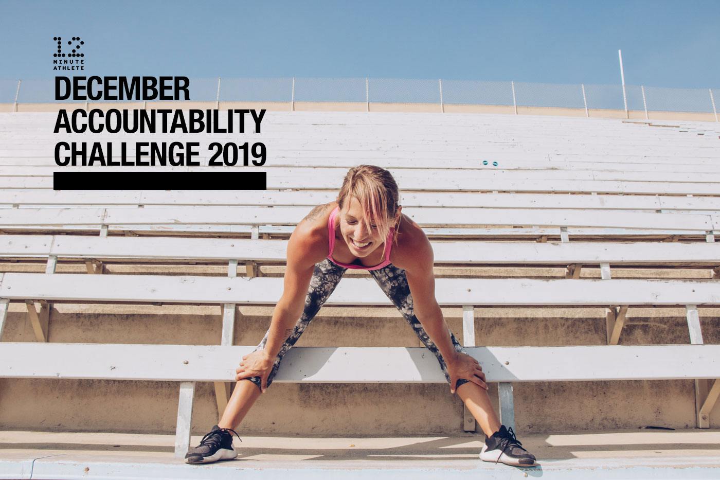12 Minute Athlete December Accountability Challenge